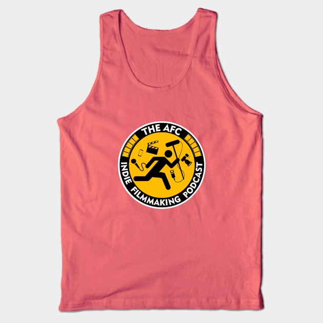 The AFC Indie Filmmaking Podcast Tank Top by The AFC Indie Filmmaking Podcast